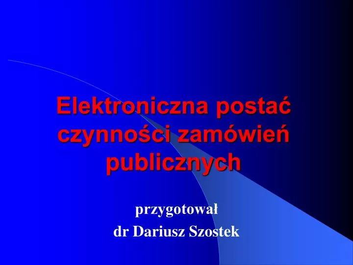 elektroniczna posta czynno ci zam wie publicznych