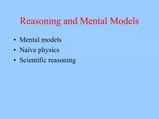 Reasoning and Mental Models