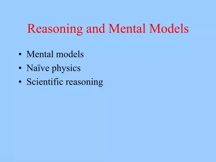 reasoning and mental models