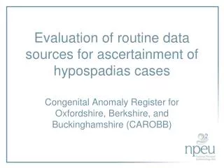 Evaluation of routine data sources for ascertainment of hypospadias cases