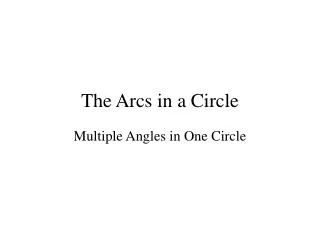 The Arcs in a Circle