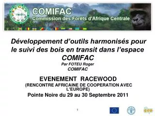 EVENEMENT RACEWOOD (RENCONTRE AFRICAINE DE COOPERATION AVEC L’EUROPE)