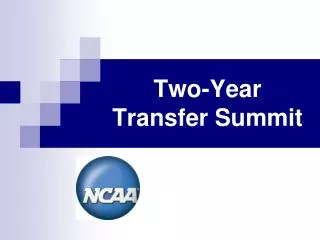 Two-Year Transfer Summit