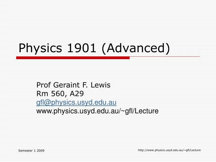 physics 1901 advanced