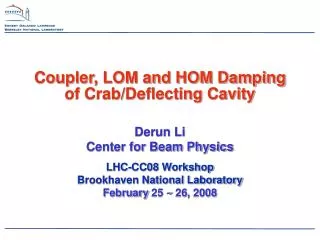 Coupler, LOM and HOM Damping of Crab/Deflecting Cavity