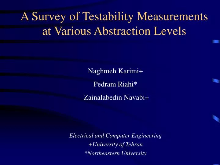 a survey of testability measurements at various abstraction levels