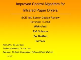 Improved Control Algorithm for Infrared Paper Dryers ECE 480 Senior Design Review