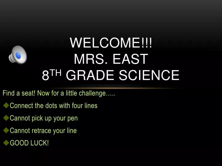 welcome mrs east 8 th grade science