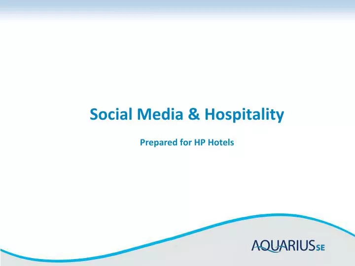 social media hospitality prepared for hp hotels