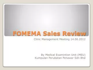 FOMEMA Sales Review