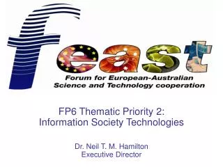 FP6 Thematic Priority 2: Information Society Technologies