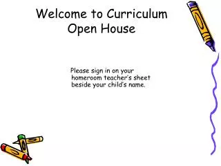 Welcome to Curriculum Open House