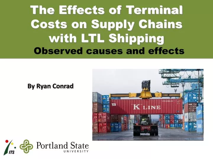 the effects of terminal costs on supply chains with ltl shipping