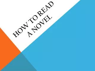 How To Read A novel