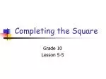 Completing the Square - slide 1