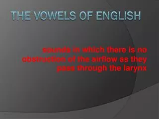 The Vowels of English