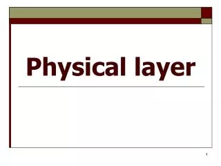 Physical layer