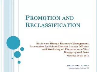 Promotion and Reclassification