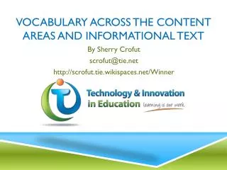Vocabulary across the content areas and informational text