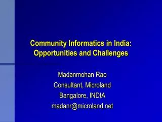 Community Informatics in India: Opportunities and Challenges