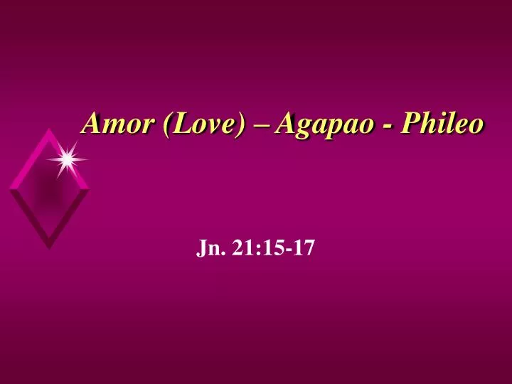 amor love agapao phileo