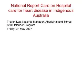 National Report Card on Hospital care for heart disease in Indigenous Australia
