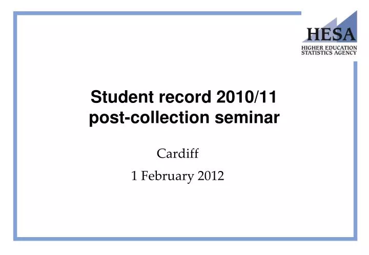 student record 2010 11 post collection seminar