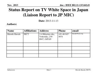 Status Report on TV White Space in Japan (Liaison Report to JP MIC)
