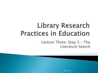 Library Research Practices in Education