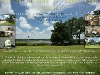 You’re Invited - Agent Open House Thursday, August 14th, from 1 to 4