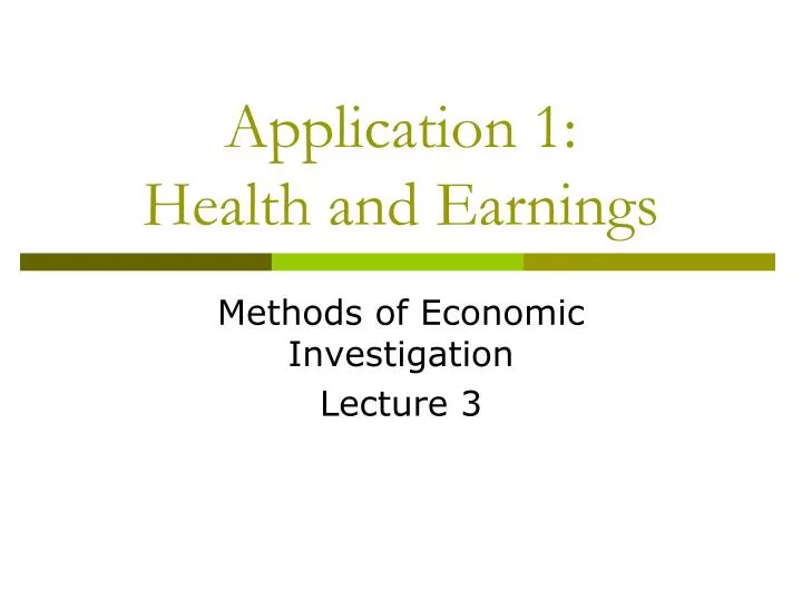 application 1 health and earnings