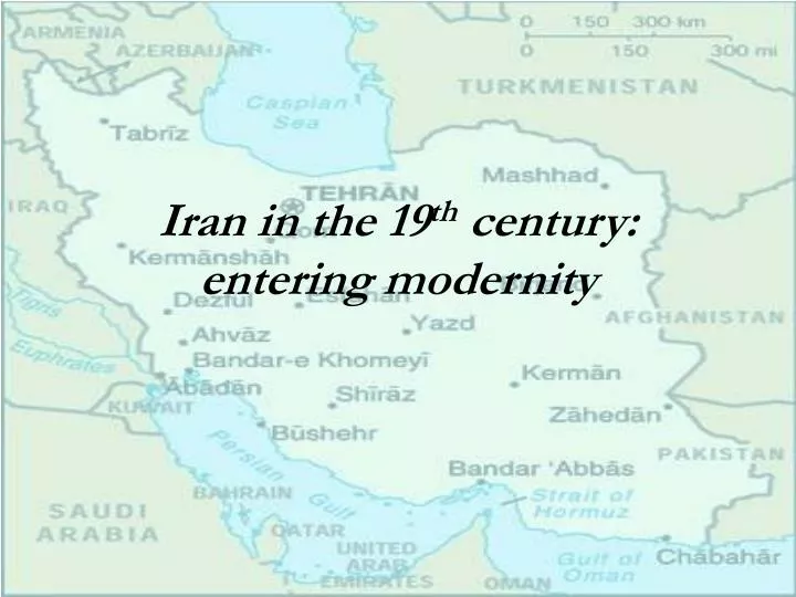 iran in the 19 th century entering modernity