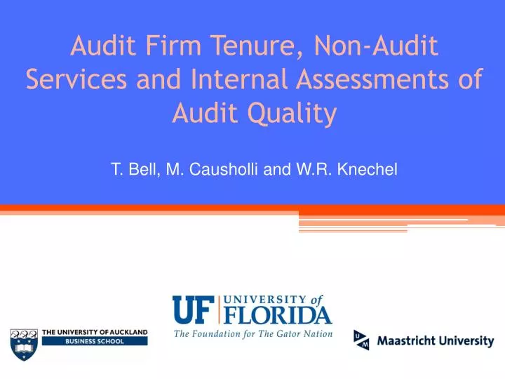 audit firm tenure non audit services and internal assessments of audit quality
