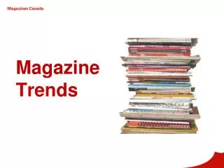 Magazine Trends