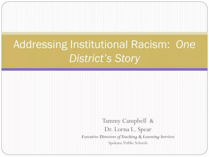 addressing institutional racism one district s story