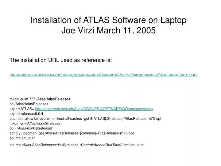 installation of atlas software on laptop joe virzi march 11 2005