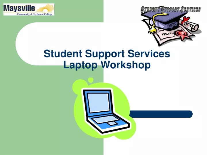 student support services laptop workshop