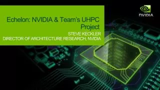 Echelon: NVIDIA &amp; Team’s UHPC Project