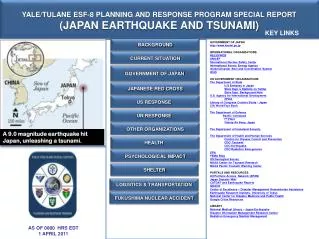 YALE/TULANE ESF-8 PLANNING AND RESPONSE PROGRAM SPECIAL REPORT (JAPAN EARTHQUAKE AND TSUNAMI)