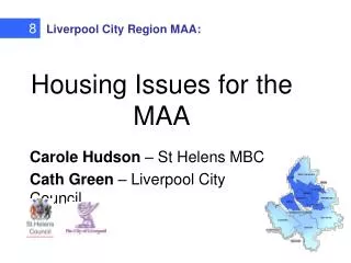 Housing Issues for the MAA