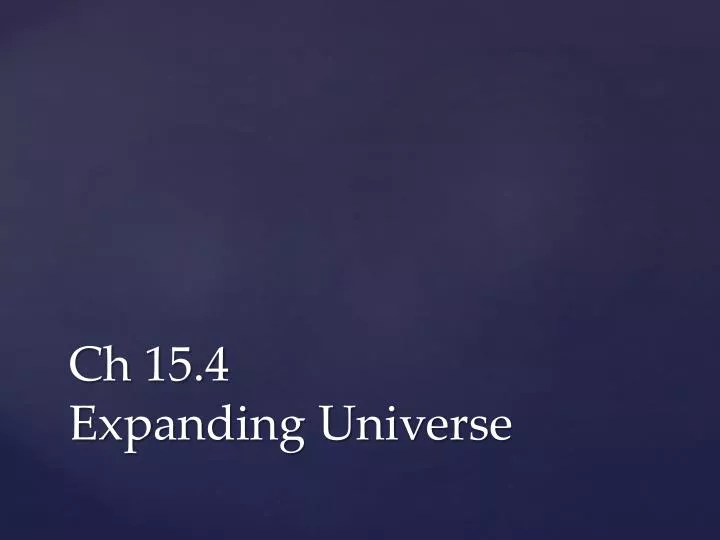 ch 15 4 expanding universe