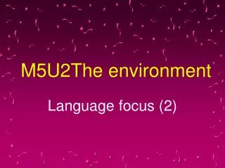 M5U2The environment