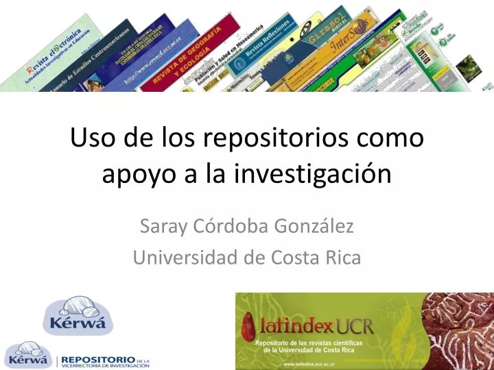 uso de los repositorios como apoyo a la investigaci n