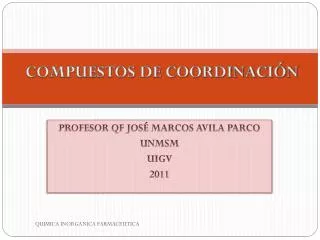 PROFESOR QF JOSÉ MARCOS AVILA PARCO UNMSM UIGV 2011