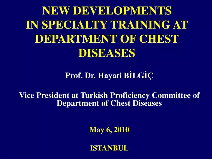 new developments in specialty training at department of chest diseases