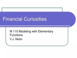 Financial Curiosities