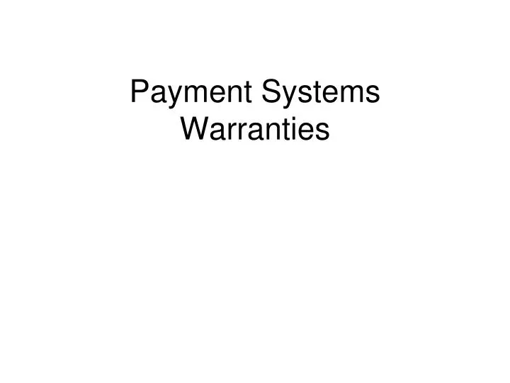 payment systems warranties