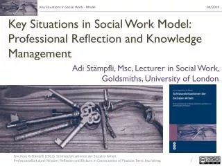 Key Situations in Social Work Model: Professional Reflection and Knowledge Management