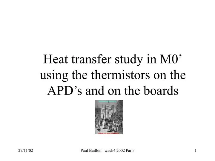 heat transfer study in m0 using the thermistors on the apd s and on the boards