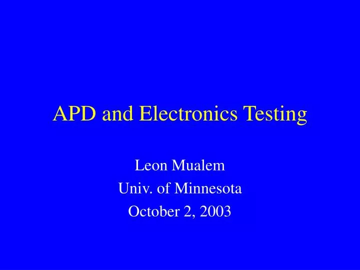 apd and electronics testing